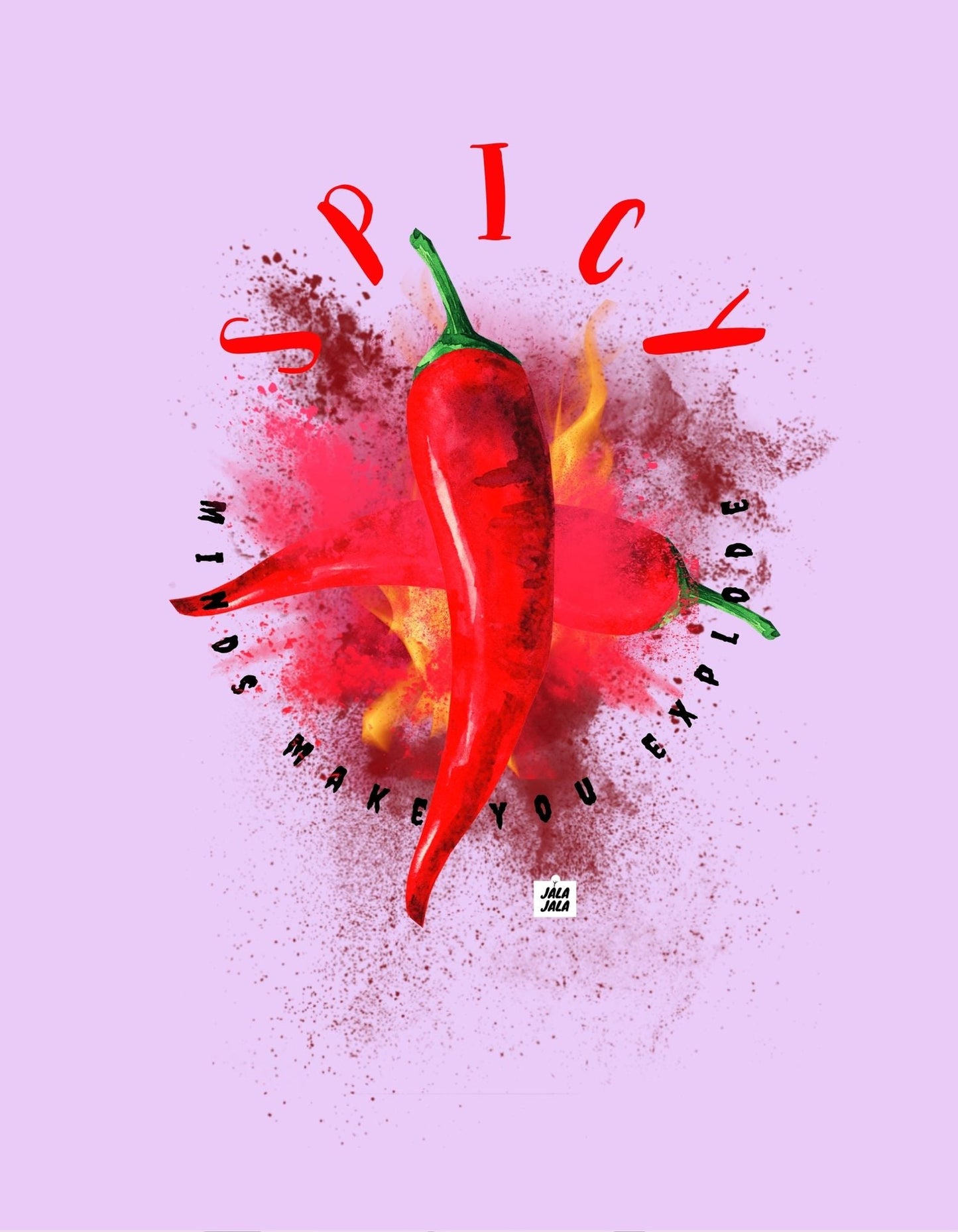Spicy Minds Make You Explode Hoodie | JalaJala - JalaJala Artshop