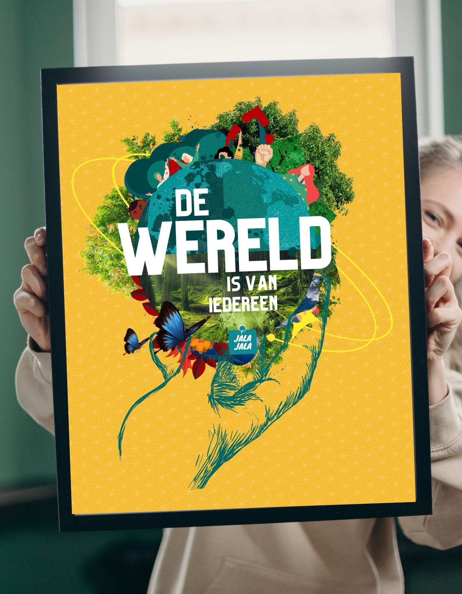 Poster de wereld is voor iedereen - JalaJala - JalaJala Artshop