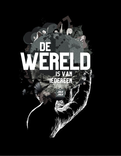 Premium Hoodie – De Wereld Is Van Iedereen | JalaJala - JalaJala Artshop