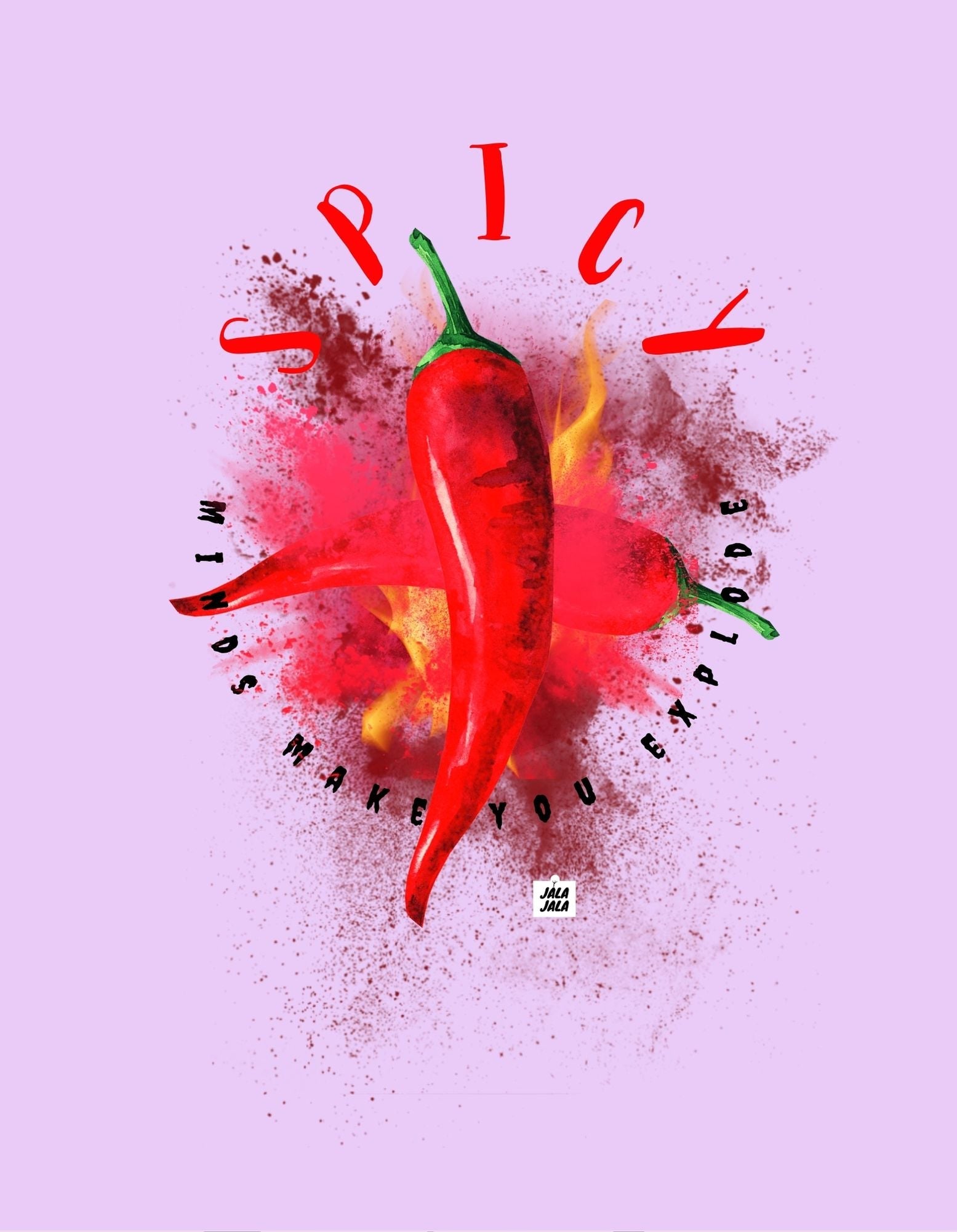 Spicy Minds Make You Explode Hoodie | JalaJala - JalaJala Artshop