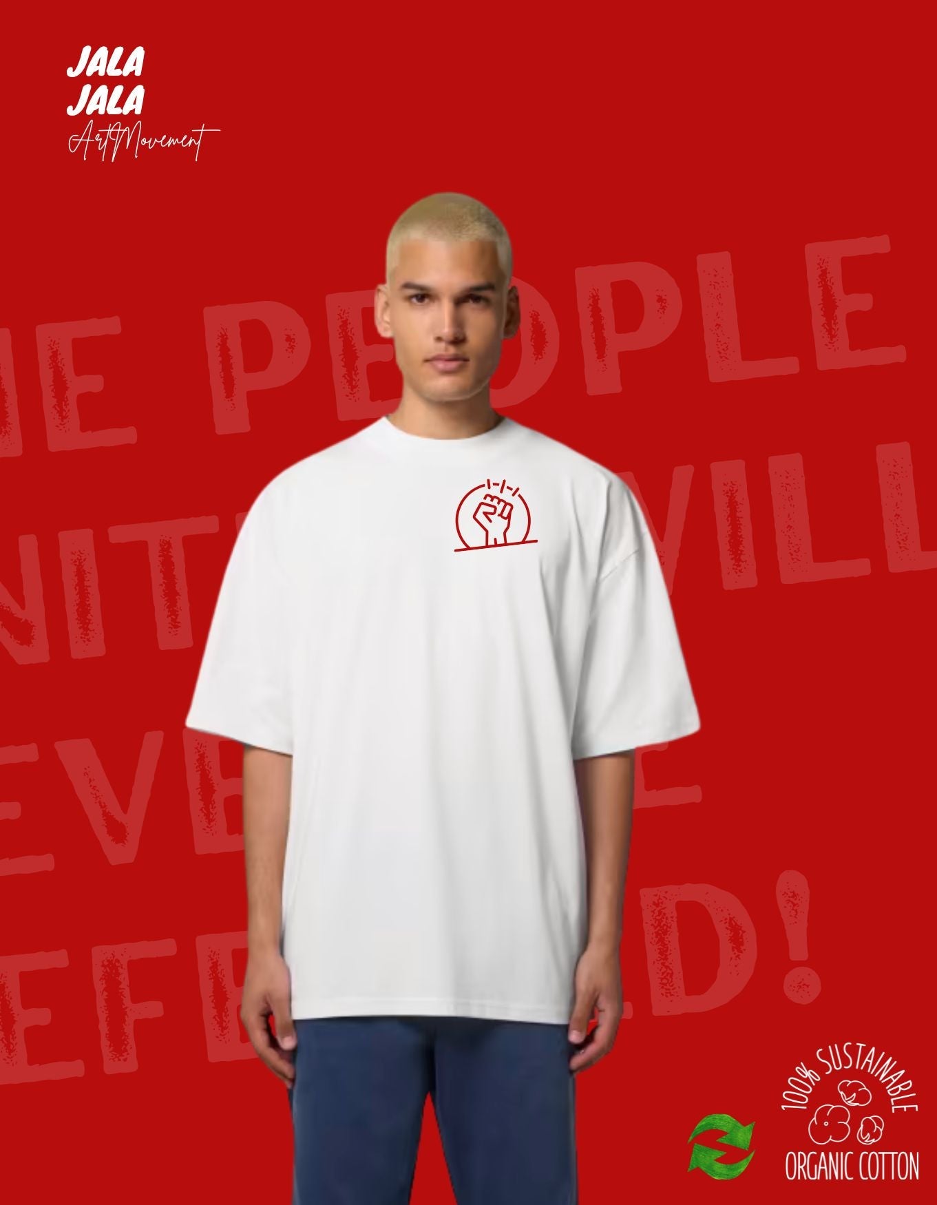 The People United" Oversized T-shirt – JalaJala ArtMovement - JalaJala Artshop